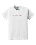 Party like it's 1776 Adult Tee