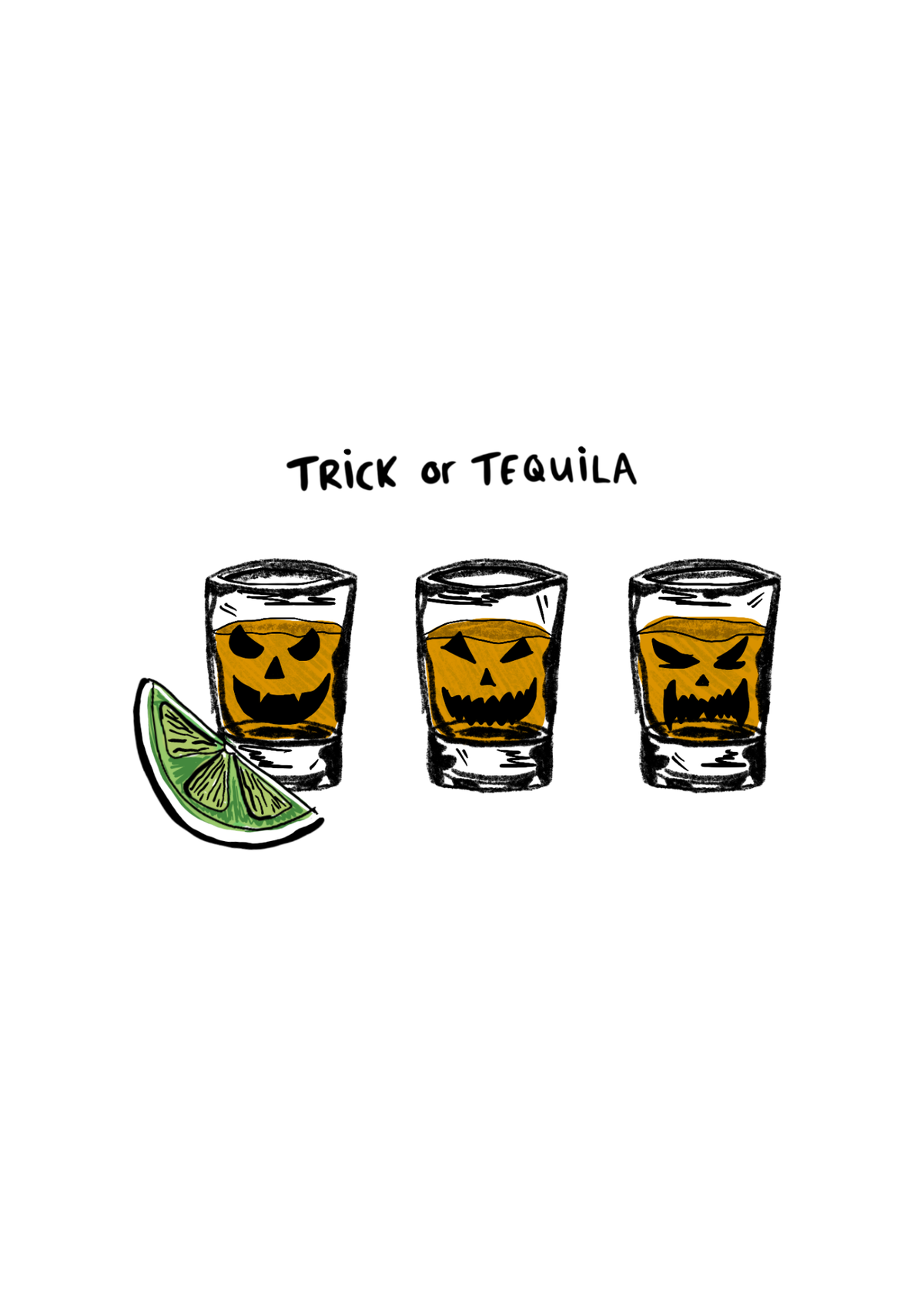Trick or Tequila Print