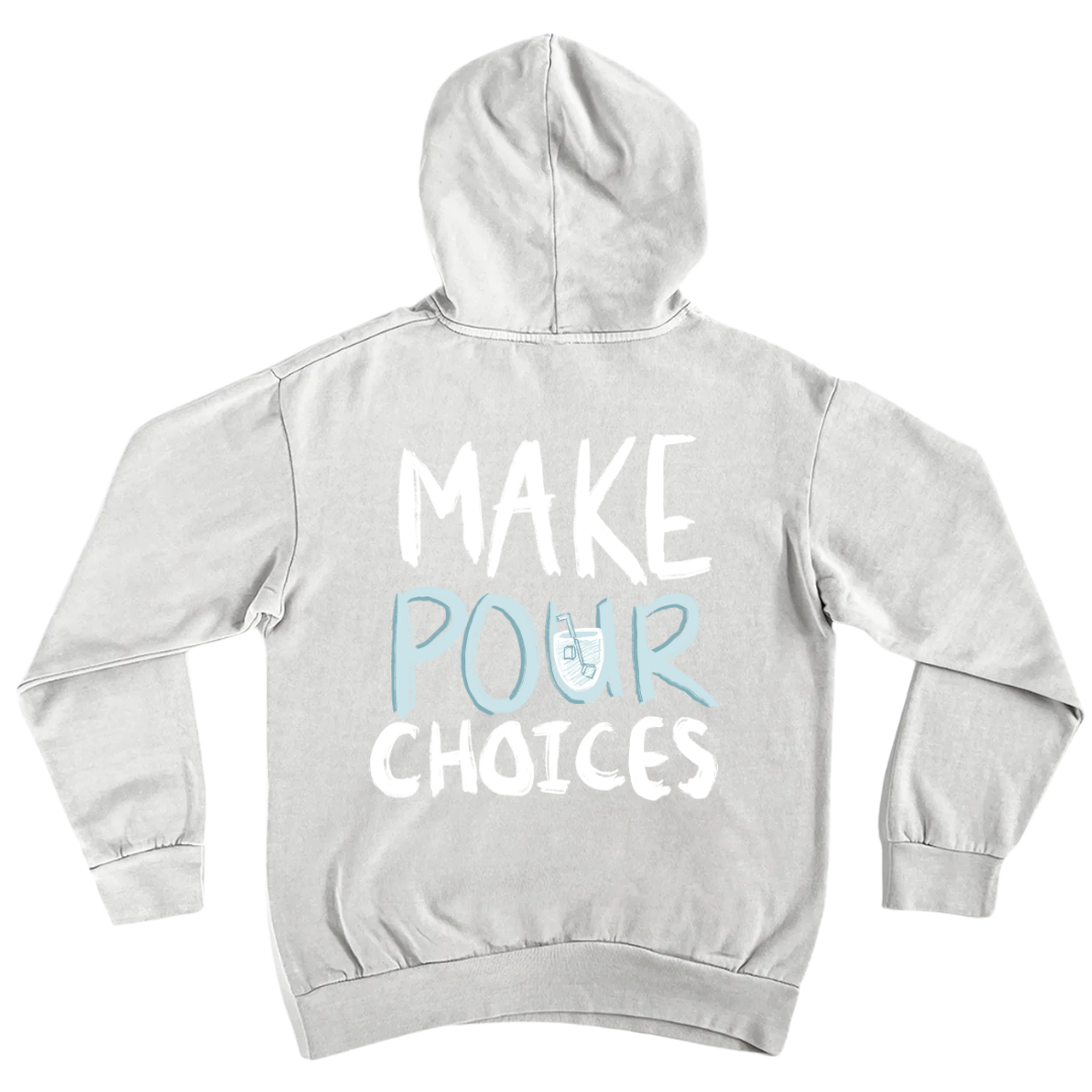 Pour Choices Hoodie image 0